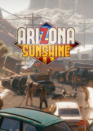 亚利桑那阳光VR 全DLC豪华版本 Arizona Sunshine VR【VR游戏】下载-电玩联盟